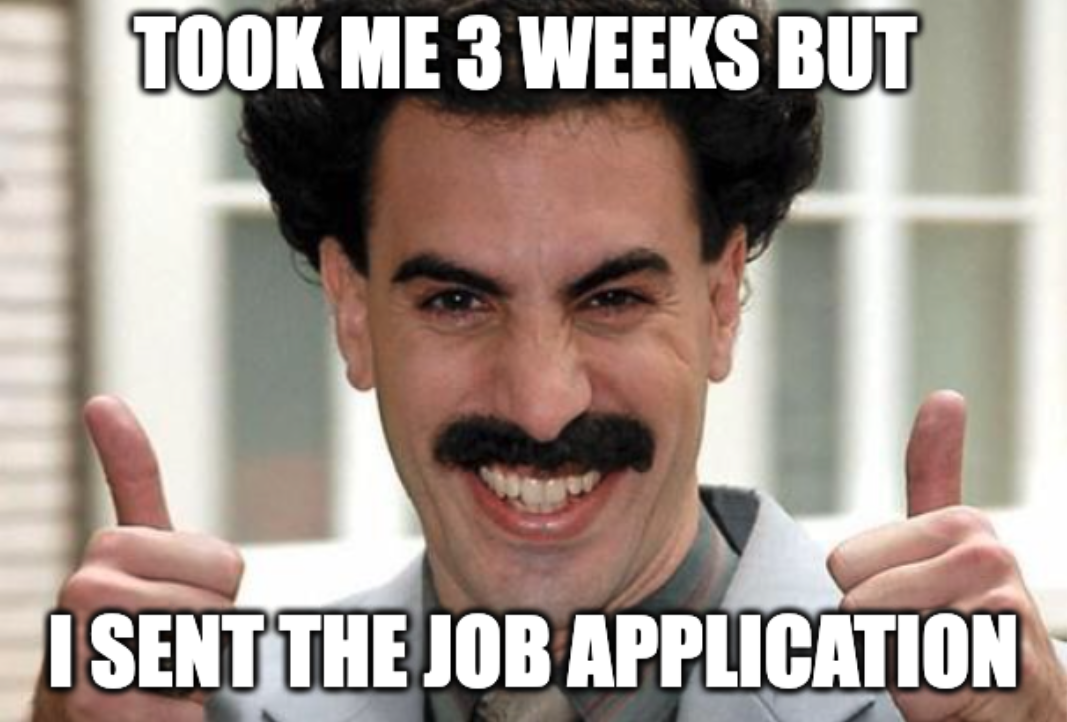 Borat applying to jobs slowly